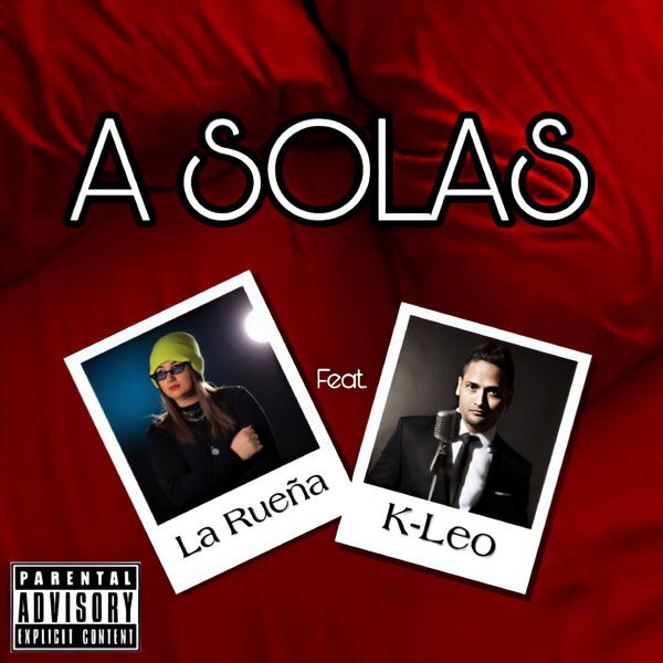 La Rueña - A Solas (feat. K-Leo)
