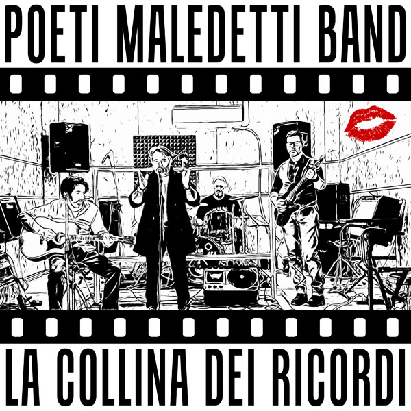 Poeti Maledetti Band - La Collina dei Ricordi
